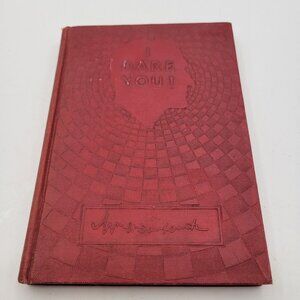 Vintage Leadership Book - I DARE YOU by William Danforth 1942 - Red Embossed HC